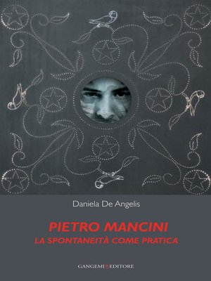 cover image of Pietro Mancini. La spontaneità come pratica